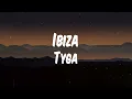 Tyga - Ibiza (Lyric Video)