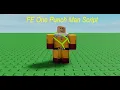 FE One Punch Man Script