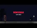 Download Lagu Last Child – Menyerah ( Lyrics )