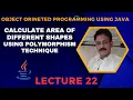 calculate area of different shapes using java Object Oriented Programming using Java