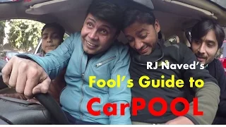 fool s guide to carpool with rj naved