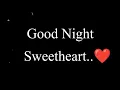 Lagu Good Night Sweetheart | Good Night Messages | Goodnight Wishes / Good Night My Love