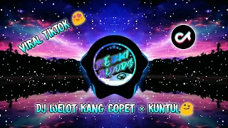 Download DJ WELOT WELOT KANG COPET X KUNTULL SLOW BASS TERBARU 2020 BY R2 PROJECT Viral😍 MP3