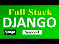 Python Django Full Course Build Web Applications from Scratch Session-1