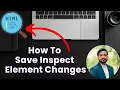 How to Save Inspect Element Changes Permanently 3 Simple Methods Explained