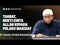 Download Lagu BONUS DARI ALLAH KEPADA ORANG YANG BERTAUBAT - USTADZ KHALID BASALAMAH