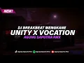 DJ BREAKBEAT UNITY X DAMON VOCATION