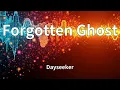 Lagu Dayseeker - Forgotten Ghost (Lyrics)