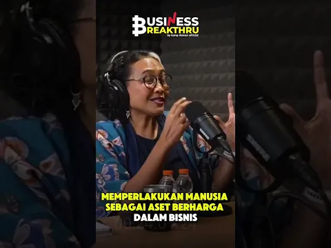 Memperlakukan Manusia Sebagai Aset Berharga dalam Bisnis #businessbreakthru #kangridwanofficial