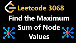 Find the Maximum Sum of Node Values - Leetcode 3068