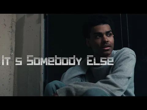 It's Somebody Else | Official Trailer