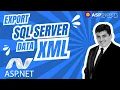 Export data from database to XML file in ASP Net