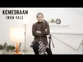 Download Lagu KEMESRAAN - IWAN FALS | COVER BY SIHO LIVE ACOUSTIC