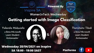 WomenInTech Wednesday - Getting started with Image Classification with Yolanda and Thato