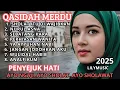 Lagu PALING BANYAK DICARI 2025 ||QASIDAH MERDUU ||MENYEJUKKAN HATI || MUSIK BERNUANSA ISLAMI PENUH MAKNA