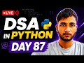Day 87 DSA Learning Problem Solving Using Python