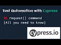 Test Automation with Cypress Request Command All you need to know