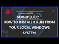 Sonarqube install in your local windows machine