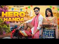 Download Lagu Hero Handa | Chalo Chalo Re Ghuma De Hero Honda Pe | Khushi Baliyan | Punit | Latest Haryanvi Song