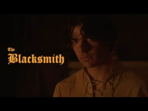 "The Blacksmith" - A Short Film (4K UHD)