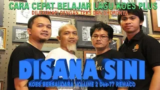 Download DISANA SINI - KOES BERSAUDARA COVER BY BPLUS BAND MP3