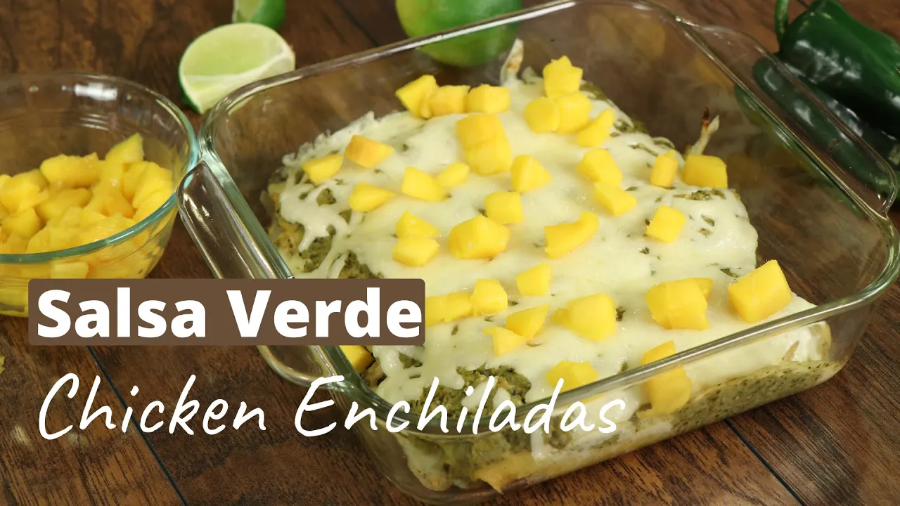 Chicken Enchiladas With Green Sauce & Mango   Rockin Robin Cooks