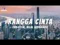 Download Lagu Eva Celia, Bilal Indrajaya - Rangga Cinta (Lyrics)