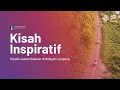 Lagu Kisah Inspiratif Jalsah Salanah 2025 : Pengorbanan Berbuah Kecintaan