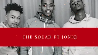the squad ft joniq in control main mix 