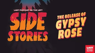 Side Stories The Release of Gypsy Rose