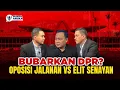 KEPERCAYAAN KE DPR ANJLOK: JALANAN JADI PARLEMEN RAKYAT?