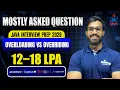 Overloading Vs Overriding in JAVA Interview Questions and Answers By Anand Sir
