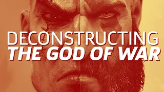 deconstructing the god of war