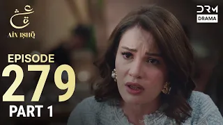 turkish drama in urdu ain ishq episode 279 part 1 one love ud1o