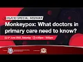 MyICID Special Webinar - Monkeypox What doctors in primary care need to know