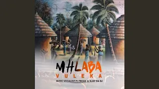 mzee vocalist mhlaba vuleka official audio feat freak u0026 njay da dj