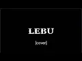 LEBU_jeffry ft ardian