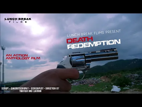Death Redemption | Anthology Short Film | LunchBreakFlims