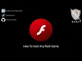 How To Hack Any Flash Game
