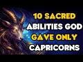 10 Sacred Abilities God Gave Only to Capricorn Souls