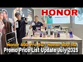 Download Lagu HONOR Promo Price List Update July 2025 | Honor 400 Pro 5G | Honor 400 5G | X9c 5G | X8c | Pad X9a