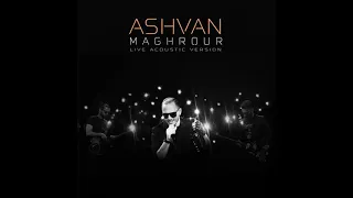 Ashvan Maghrour Live Version 