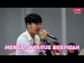 Download Lagu MENGAPA HARUS BERPISAH - TRI SUAKA (OFFICIAL LIVE MUSIC VIDEOS ) -FAMILY GATHERING TRISNA