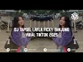 Download Lagu DJ TAPSEL LAYLA FICKY TANJUNG VIRAL TIKTOK 2025