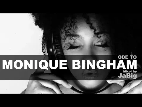 Download MP3 Monique Bingham (The Best of) Deep South African House Music. Soulful DJ Mix Playlist by JaBig