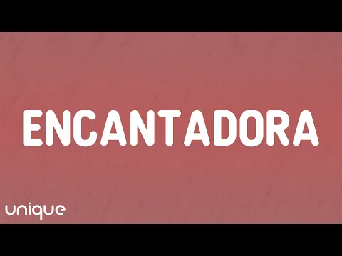 Video Thumbnail: Yandel - Encantadora (Letra/Lyrics)
