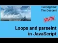 Loops and parseInt in JavaScript Codingame The Descent - Solved