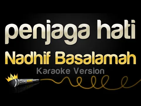 Download MP3 Nadhif Basalamah - penjaga hati (Karaoke Version)