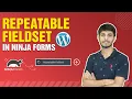 How To Use Repeatable Fieldset In Ninja Forms Wordpress Tutorials
