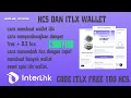 CARA MEMBUAT WALLET ITLX DI INTERLINK NETWORK DAN CARA CEPAT MENAMBAH HCS 